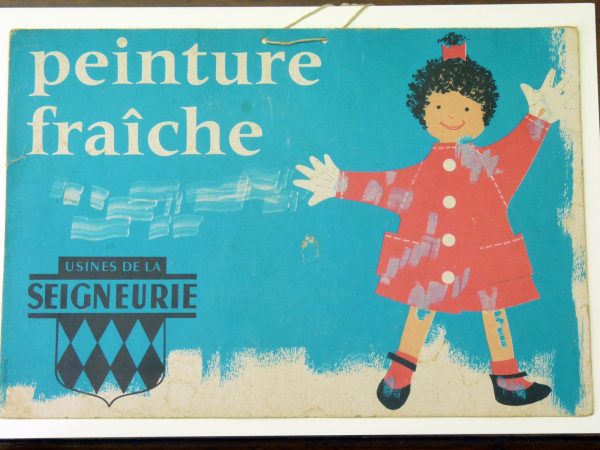 Vintage French Wet Paint sign by Usines de la Seigneurie